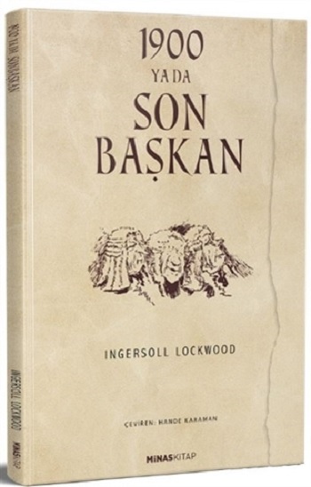 1900 Ya Da Son Başkan