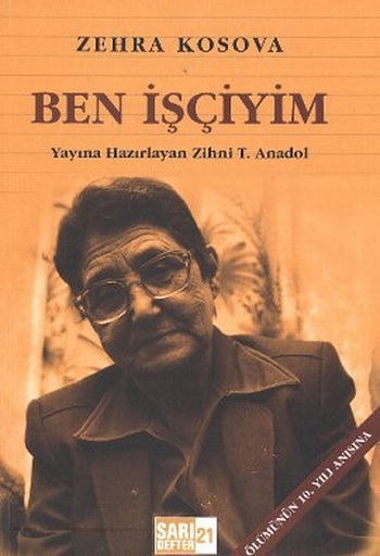 Sarı Defter 21 : Ben İşçiyim