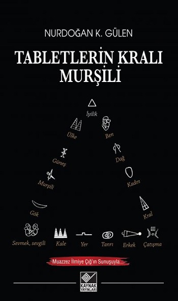 Tabletlerin Kralı Murşili