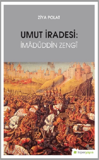 Umut İradesi "İmadüddinZengi"