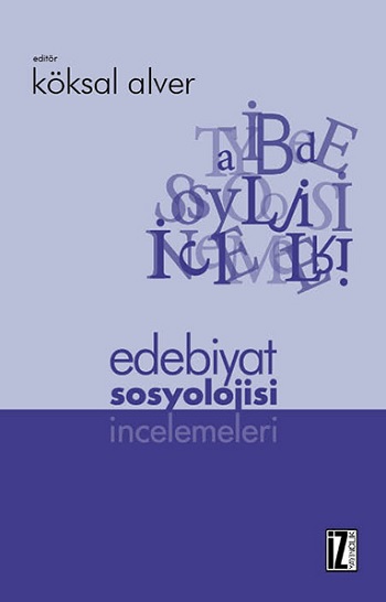 Edebiyat Sosyolojisi İncelemeleri