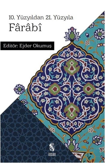 10. Yüzyıldan 21. Yüzyıla Farabi