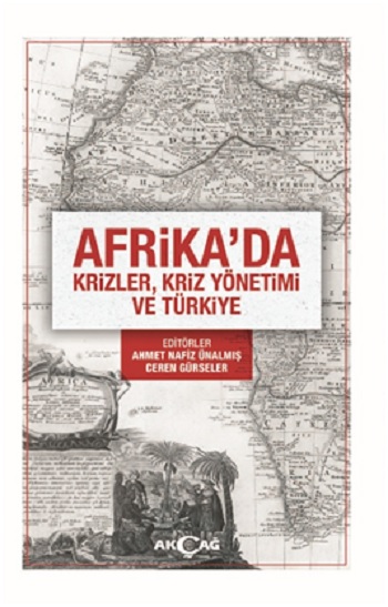 Afrika'da Krizler Kriz Yönetimi ve Türkiye