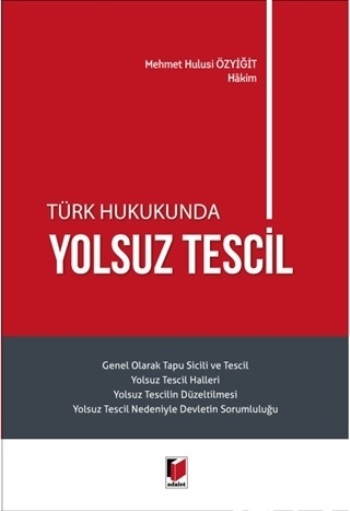 Türk Hukukunda Yolsuz Tescil