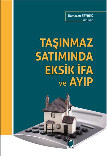 Taşınmaz Satımında Eksik İfa ve Ayıp