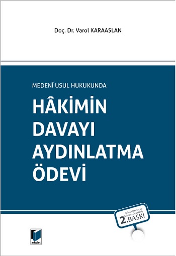 Hakimin Davayı Aydınlatma Ödevi