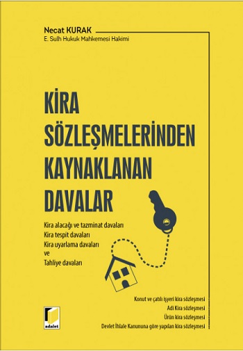 Kira Sözleşmelerinden Kaynaklanan Davalar (Ciltli)