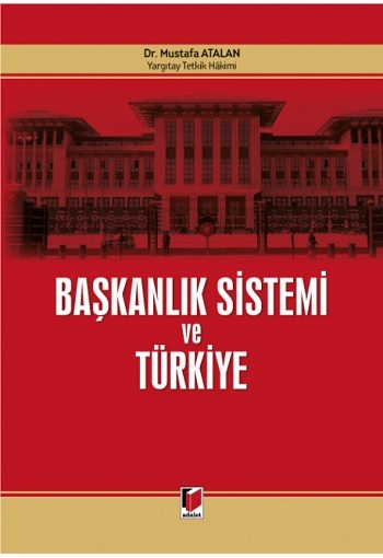 Başkanlık Sistemi ve Türkiye (Ciltli)