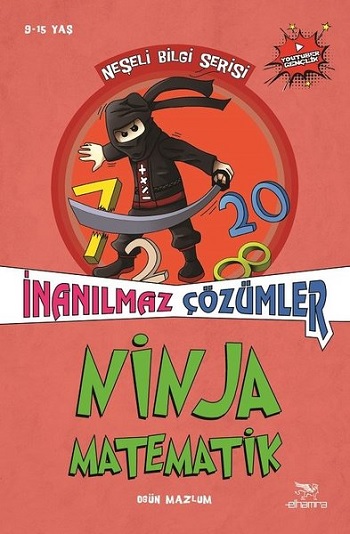 Ninja Matematik - İnanılmaz Çözümler