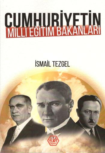 Cumhuriyetin Milli Eğitim Bakanları