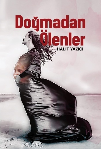 Doğmadan Ölenler