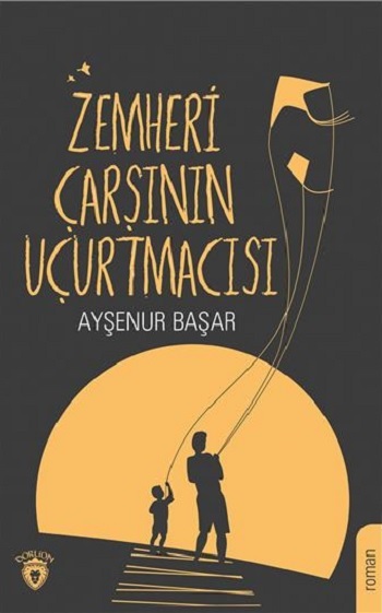 Zemheri Çarşının Uçurtmacısı