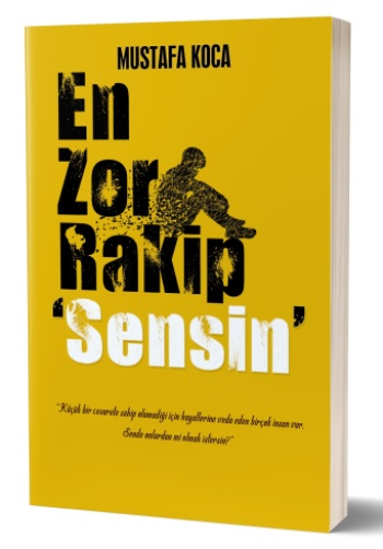 'En Zor Rakip ‘Sensin’