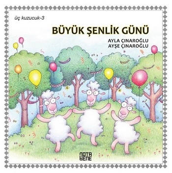 Büyük Şenlik Günü - Üç Kuzucuk 3 (Ciltli)