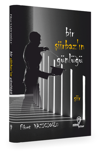 Bir Şiirbaz'ın Günlüğü