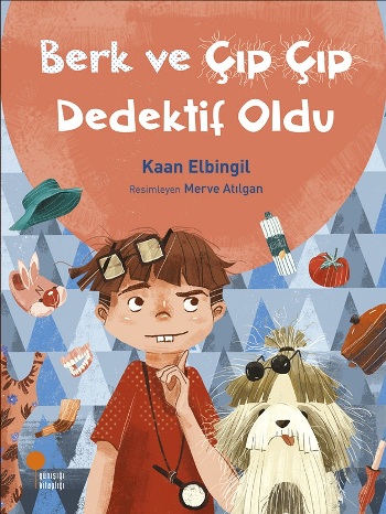 Berk ve Çıp Çıp Dedektif Oldu