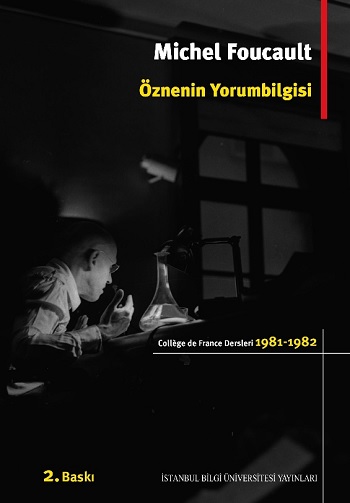 Öznenin Yorumbilgisi: College de France Dersleri (1981-1982)