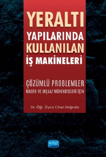 Yeraltı Yapılarında Kullanılan İş Makineleri