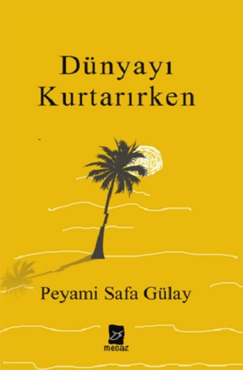 Dünyayı Kurtarırken