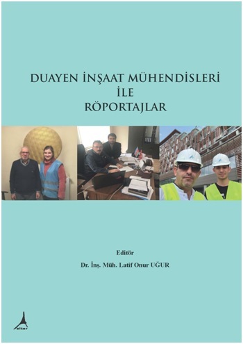 Duayen İnşaat Mühendisleri İle Röportajlar