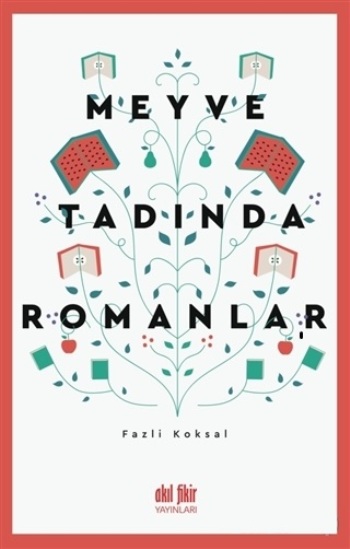 Meyve Tadında Romanlar