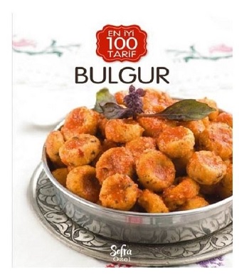 Sofra Özel En iyi 100 Tarif Bulgur