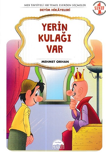 Yerin Kulağı Var - Deyim Hikayeleri 1. Sınıf