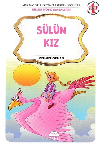 Sülün Kız - Billur Köşk Masalları 1. Sınıf