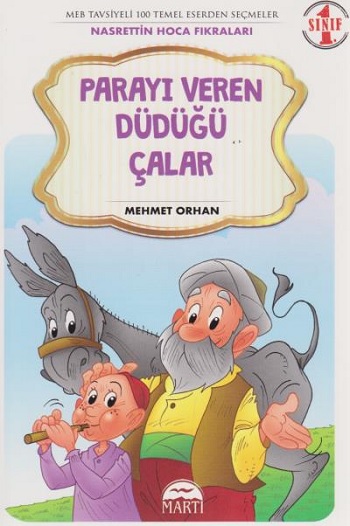 Parayı Veren Düdüğü Çalar - Nasrettin Hoca Fıkraları 1. Sınıf