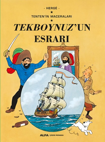 Tekboynuzun Esrarı ; Tente'nin Maceraları