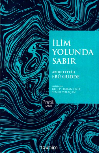 İlim Yolunda Sabır (Pratik Baskı)