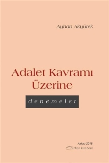 Adalet Kavramı Üzerine Denemeler