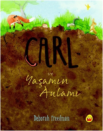 Carl ve Yaşamın Anlamı