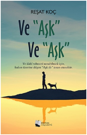 Ve “Aşk” Ve “Aşk”