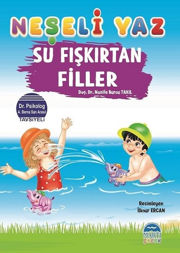 Su Fışkırtan Filler - Neşeli Yaz