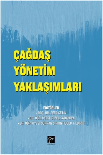 Çağdaş Yönetim Yaklaşımları