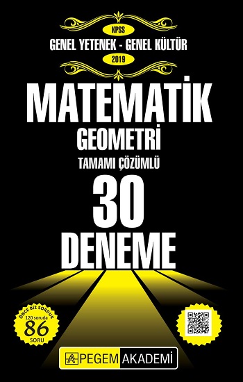 2019 KPSS Genel Yetenek Genel Kültür - Matematik Geometri Tamamı Çözümlü 30 Deneme