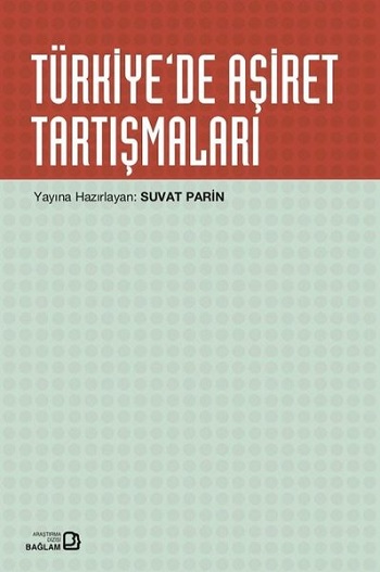 Türkiye’de Aşiret Tartışmaları