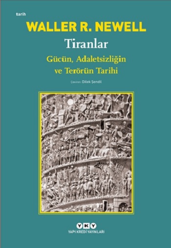 Tiranlar – Gücün, Adaletsizliğin ve Terörün Tarihi