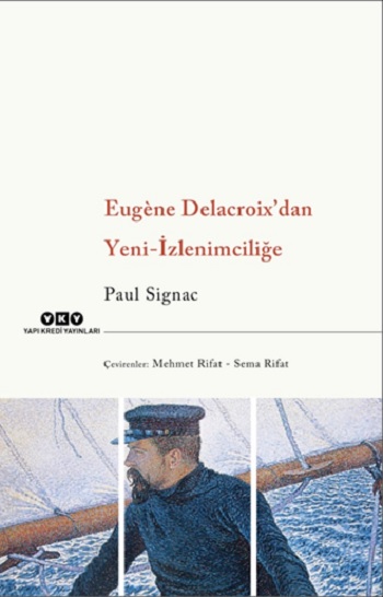 Eugène Delacroix’dan Yeni İzlenimciliğe