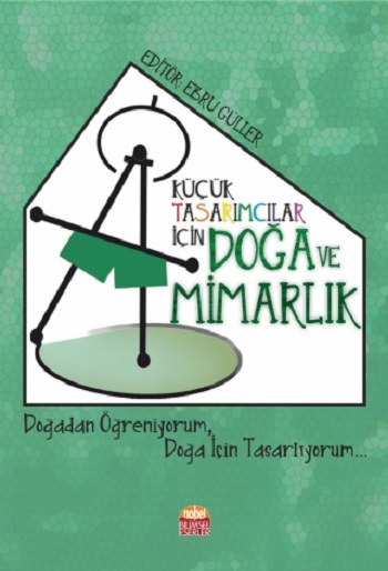 Küçük Tasarımcılar İçin Doğa ve Mimarlık