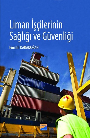 Liman İşçilerinin Sağlığı ve Güvenliği