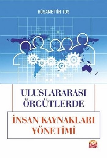 Uluslararası Örgütlerde İnsan Kaynakları Yönetimi