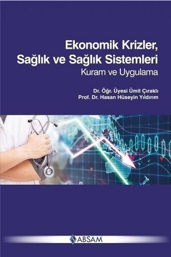 Ekonomik Krizler Sağlık ve Sağlık Sistemleri