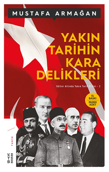 Yakın Tarihin Kara Delikleri