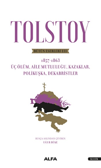 Tolstoy - Bütün Eserleri 3