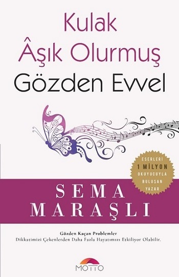 Kulak Aşık Olurmuş Gözden Evvel