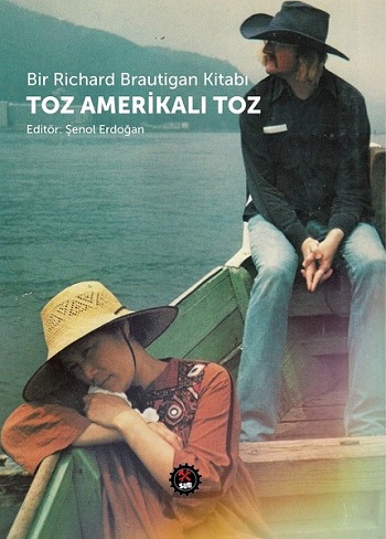 Bir Richard Brautigan Kitabı Toz Amerikalı Toz