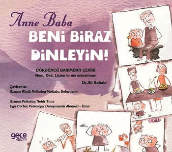 Anne Baba Beni Biraz Dinleyin!