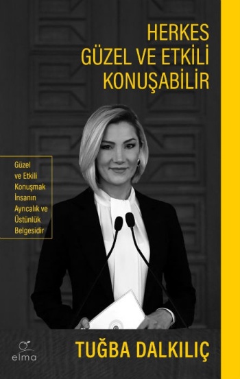 Herkes Güzel ve Etkili Konuşabilir